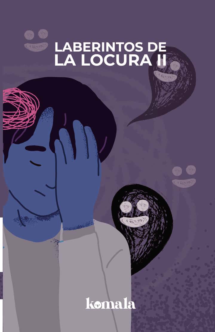 Laberintos de la locura. Tomo II