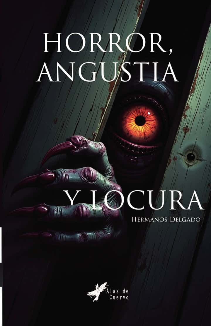 Horror, angustia y locura