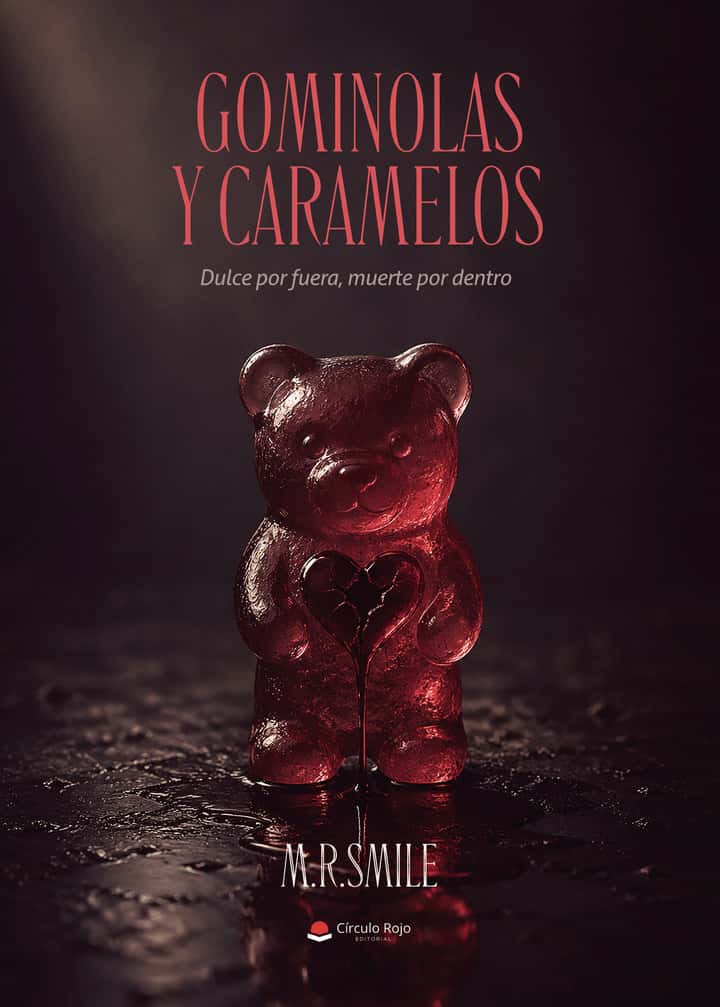 Gominolas y Caramelos: Dulce por fuera, muerte por dentro