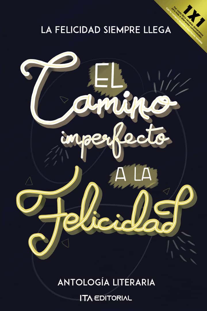El camino imperfecto a la felicidad