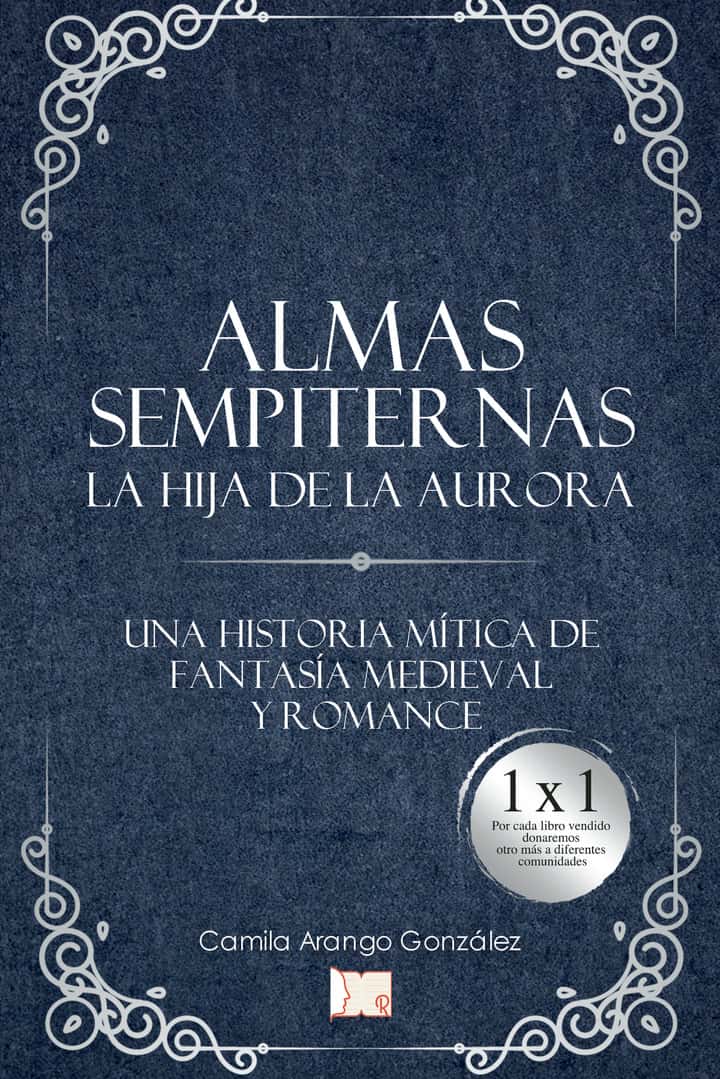 Almas sempiternas. La hija de la aurora.