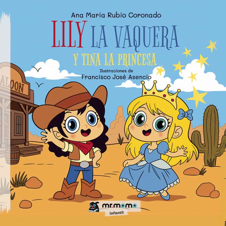 Lily la vaquera y Tina la princesa