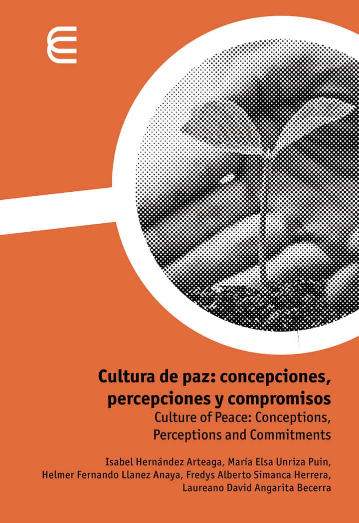 Cultura de Paz:Concepciones, Percepciones y Compromisos
