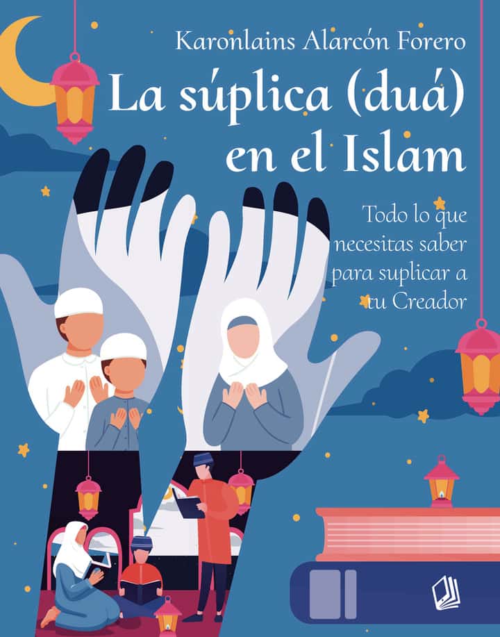 La Súplica (Duá) en el Islam