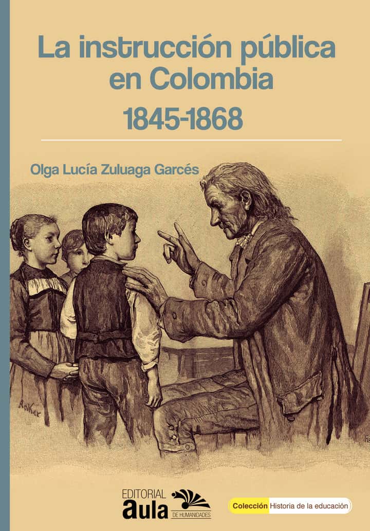 La instrucción pública en Colombia 1845-1868
