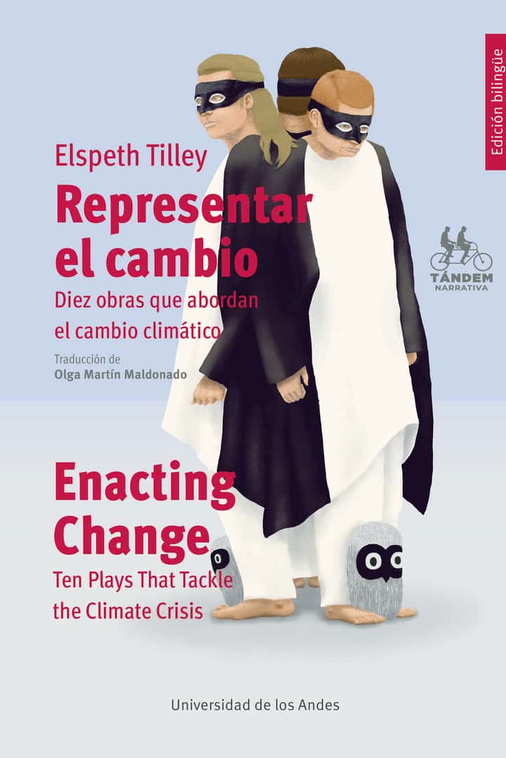 Representar el cambio / Enacting change