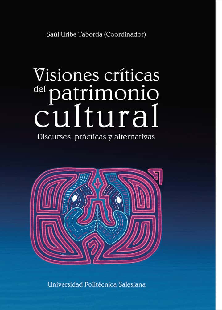 Visiones críticas del patrimonio cultural