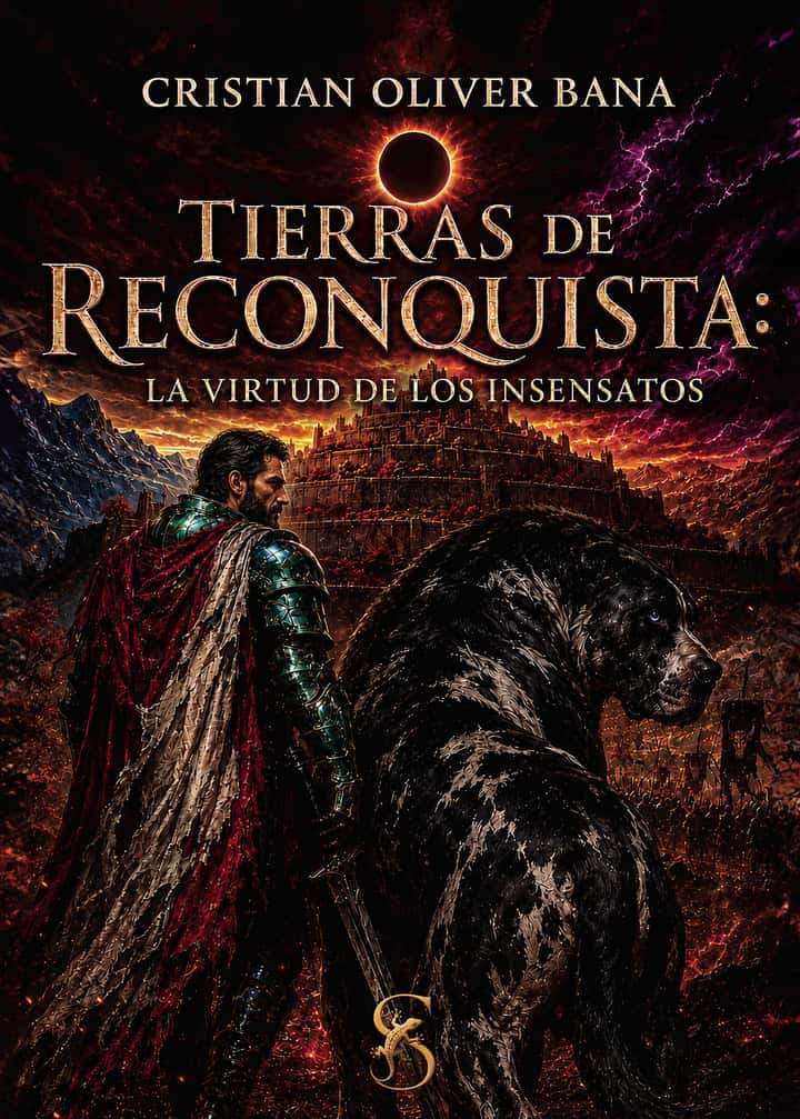 TIERRAS DE RECONQUISTA: La virtud de los insensatos