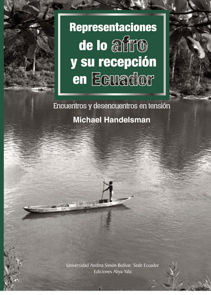 Representaciones de lo afro y su recepción en Ecuador