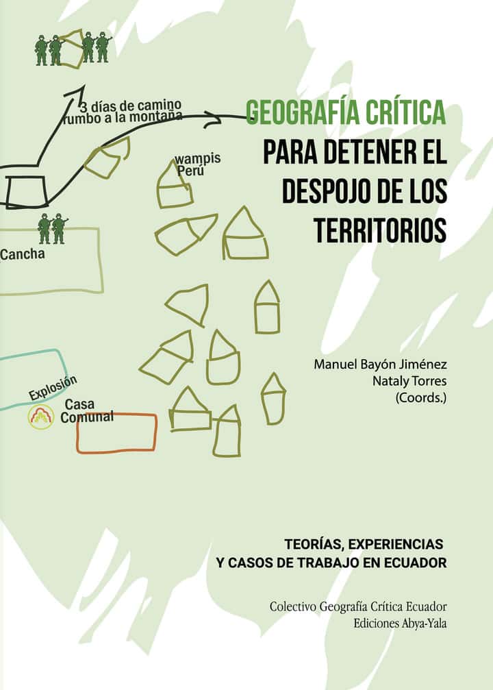 Geografía crítica para detener el despojo de los territorios