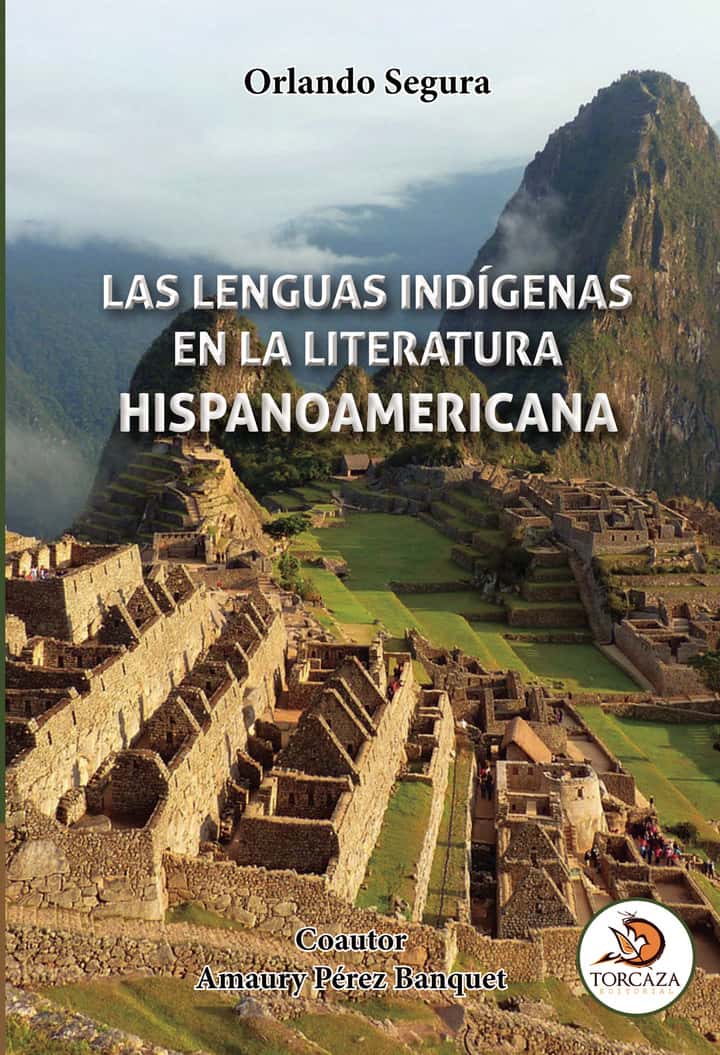 LAS LENGUAS INDÍGENAS EN LA  LITERATURA HISPANOAMERICANA
