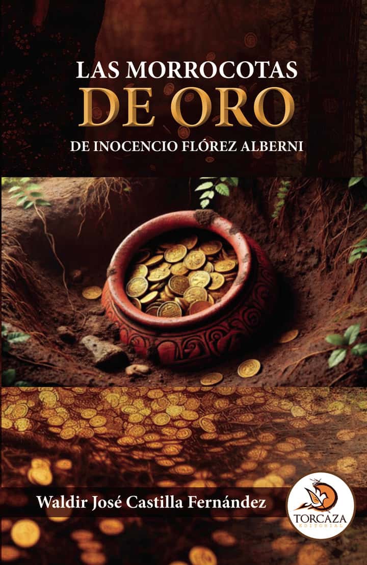 LAS MORROCOTAS DE ORO DE INOCENCIO FLÓREZ ALBERNI