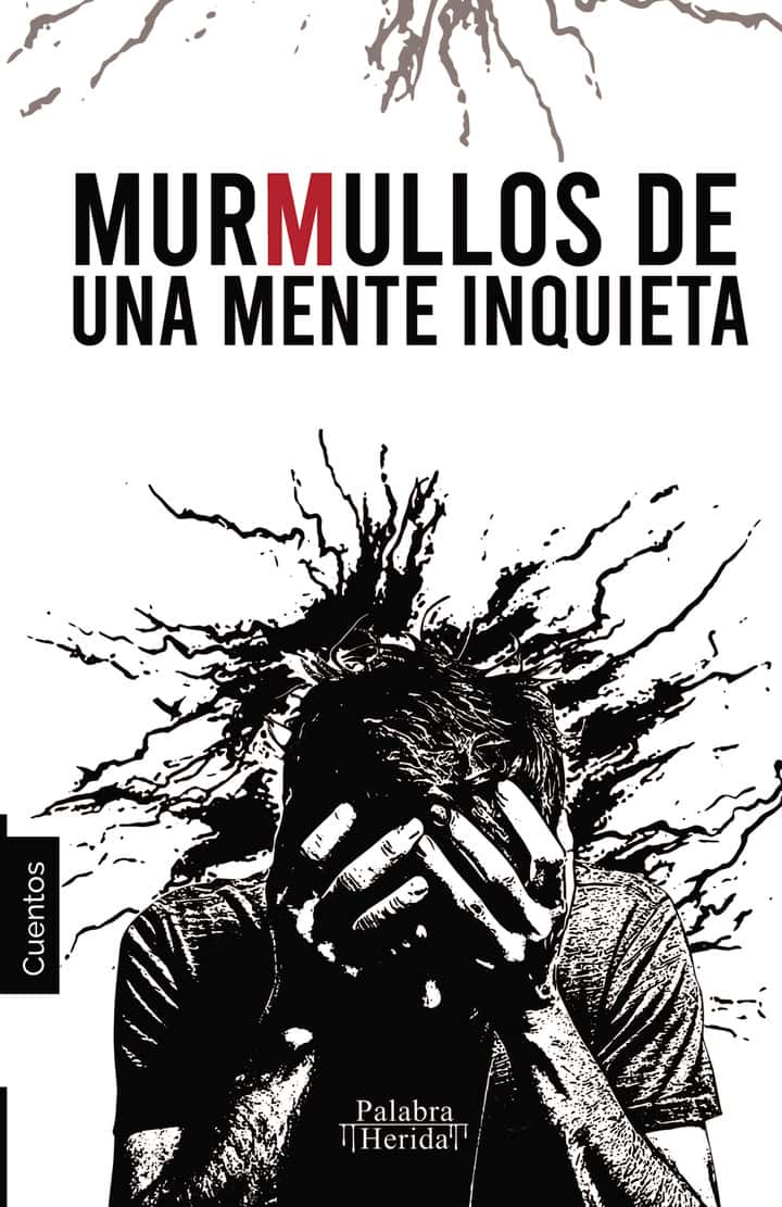 COLECCIÓN DE CUENTO FILOSÓFICO. Murmullos de una mente inquieta