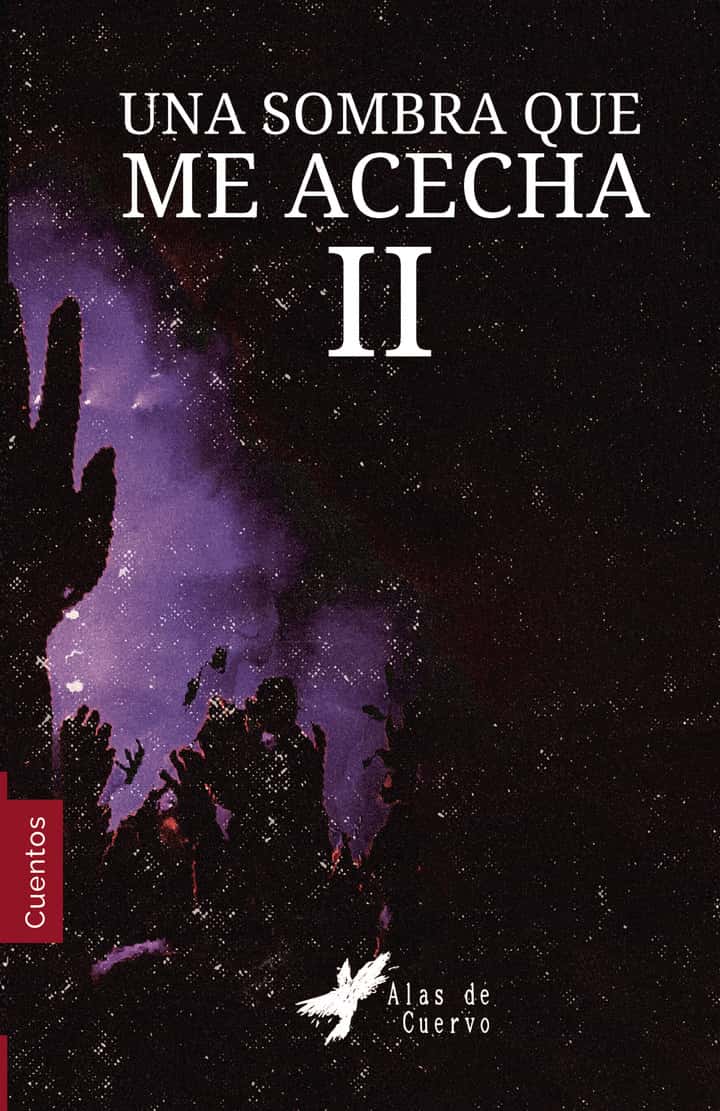 COLECCIÓN DE MONSTRUOS. Una sombra que me acecha. Tomo II