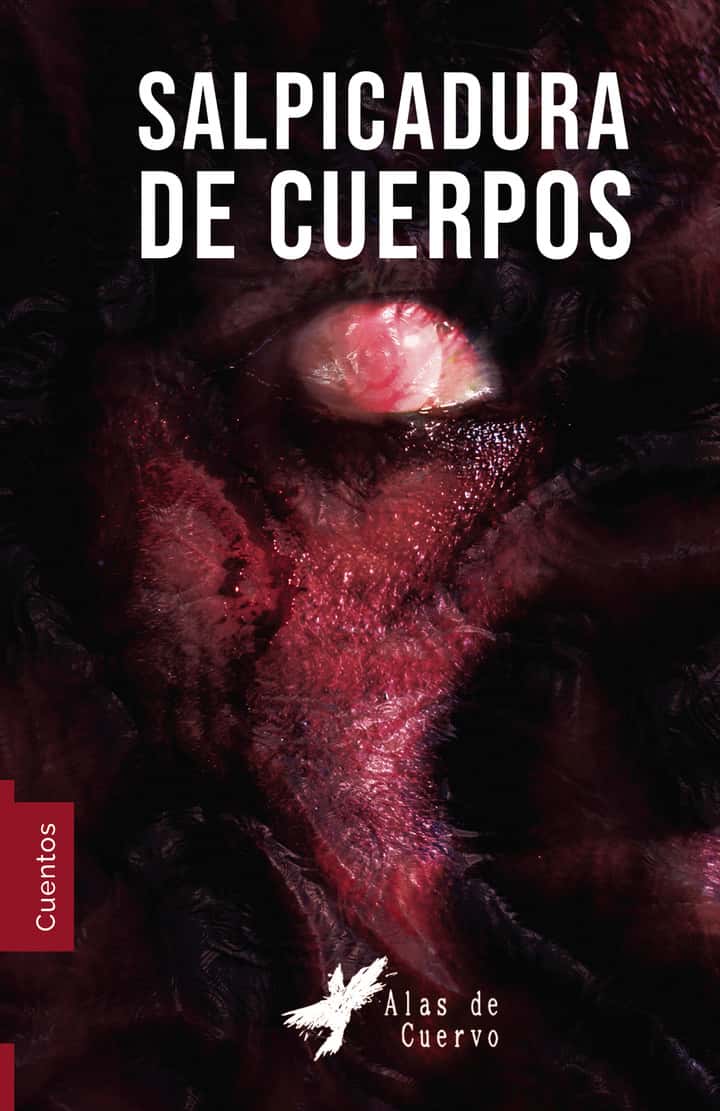 COLECCIÓN DE TERROR: GORE. Salpicadura de cuerpos