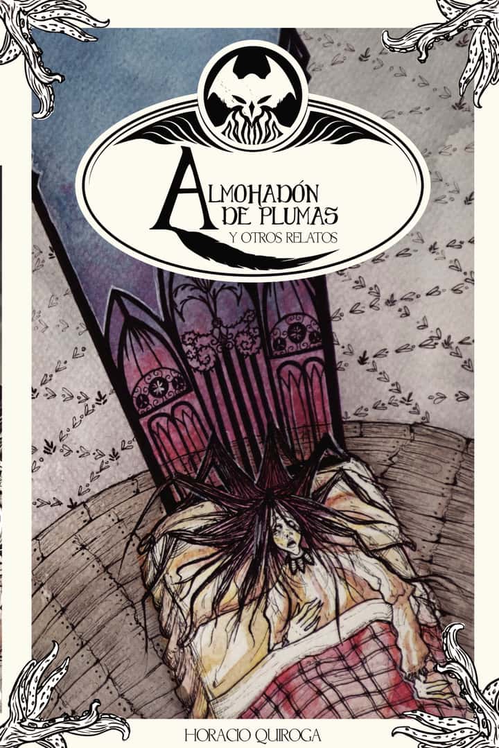 El almohadon de plumas y otros cuentos