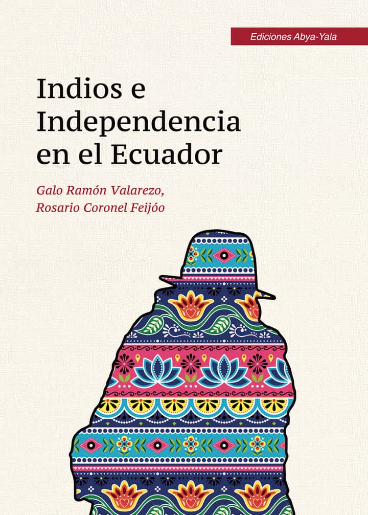 Indios e Independencia en el Ecuador