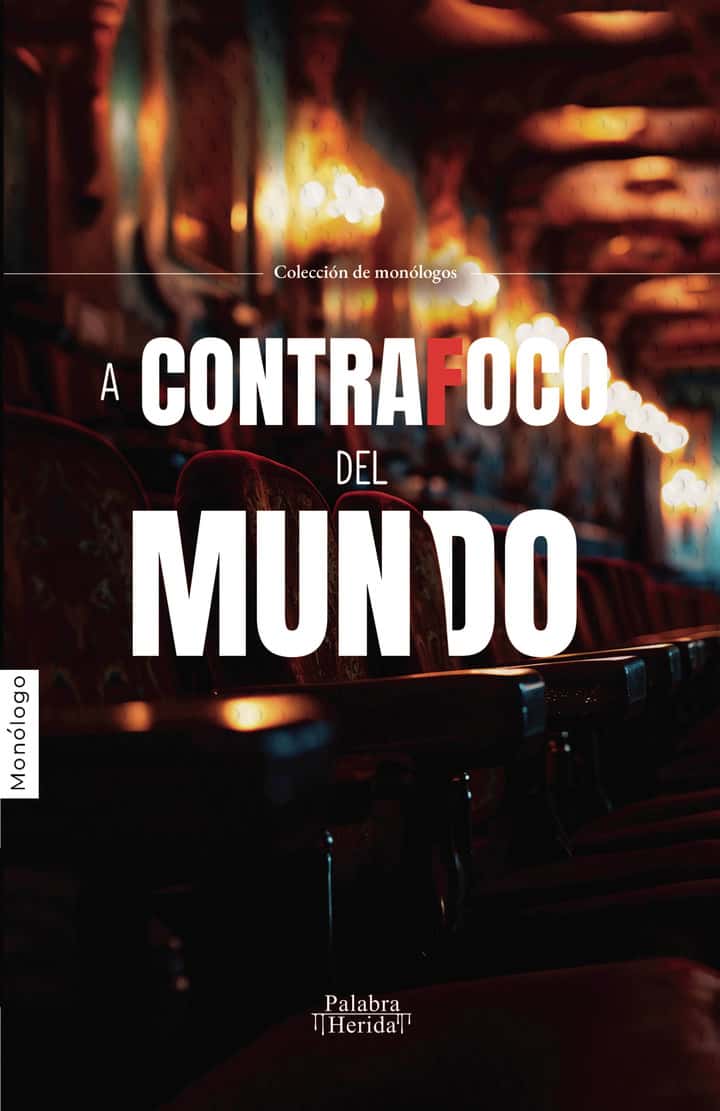 A contrafoco del mundo