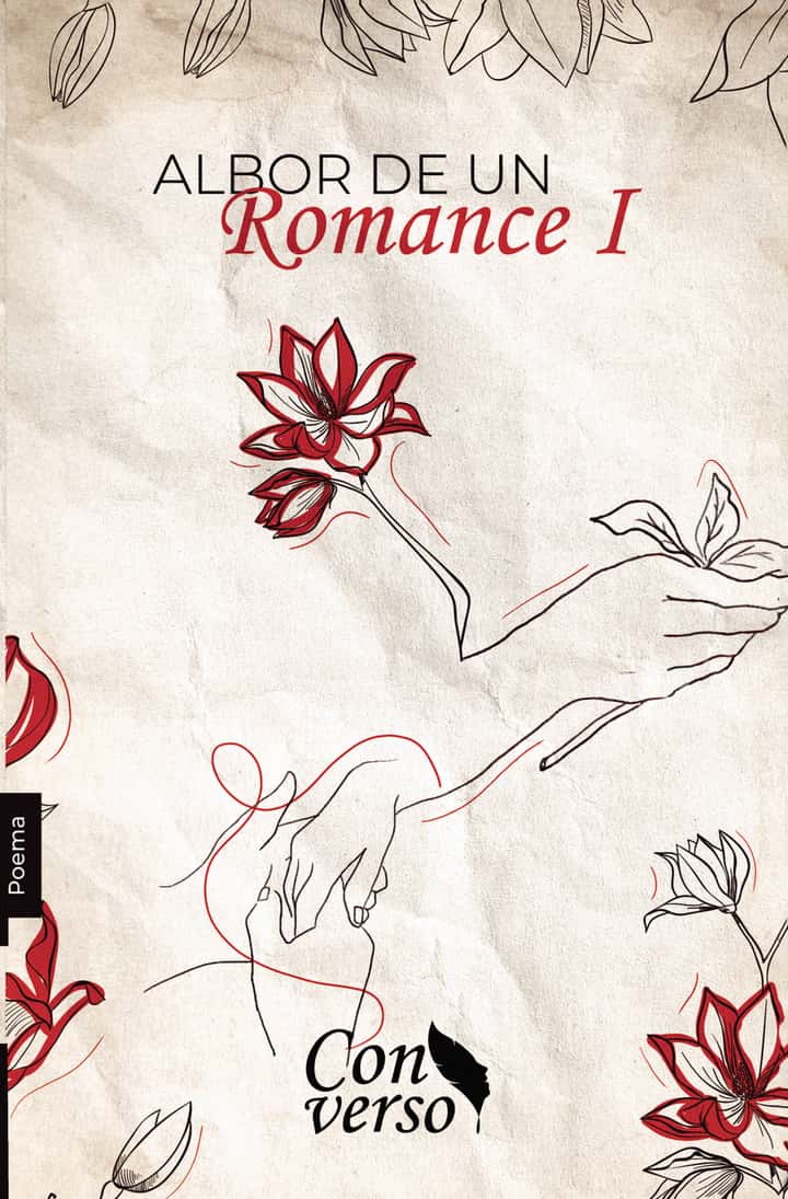 Albor de un romance. Tomo I