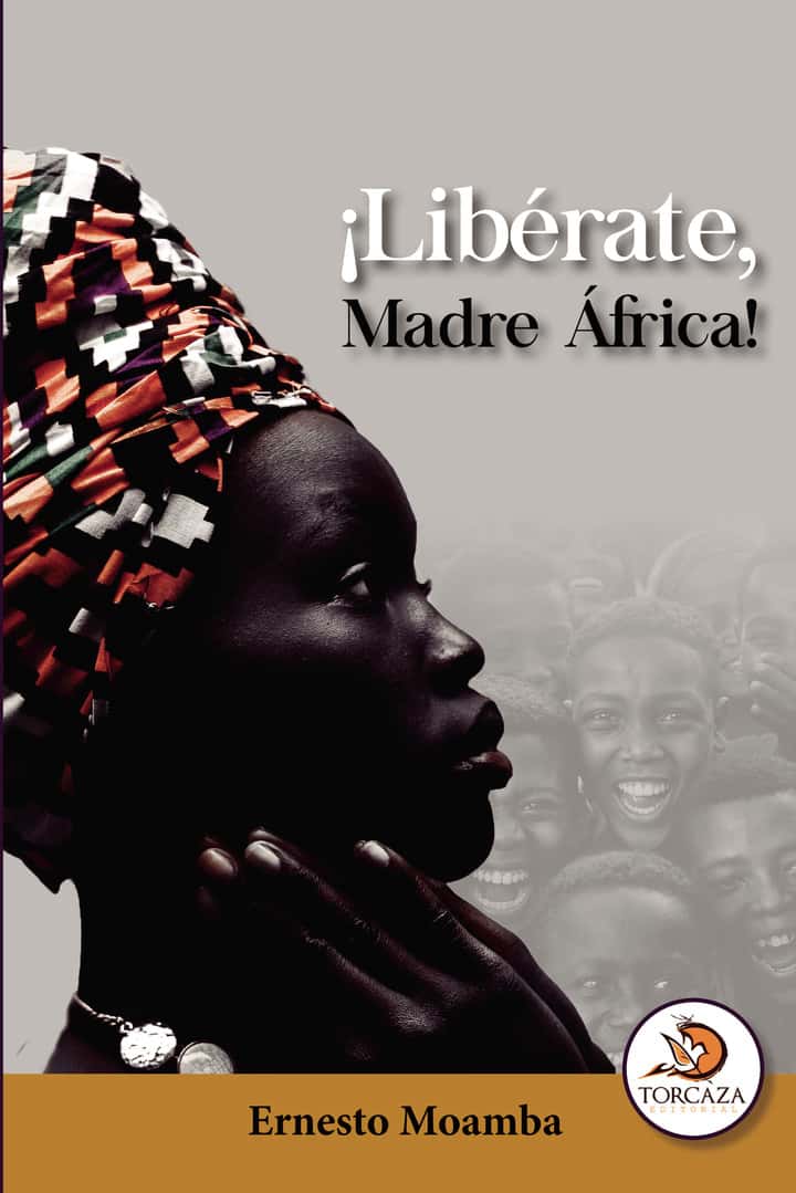 ¡Libérate, Madre África!