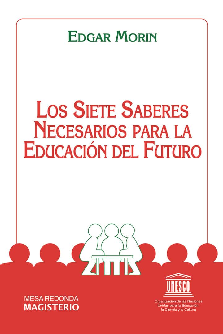 Los siete saberes necesarios para la educación del futuro