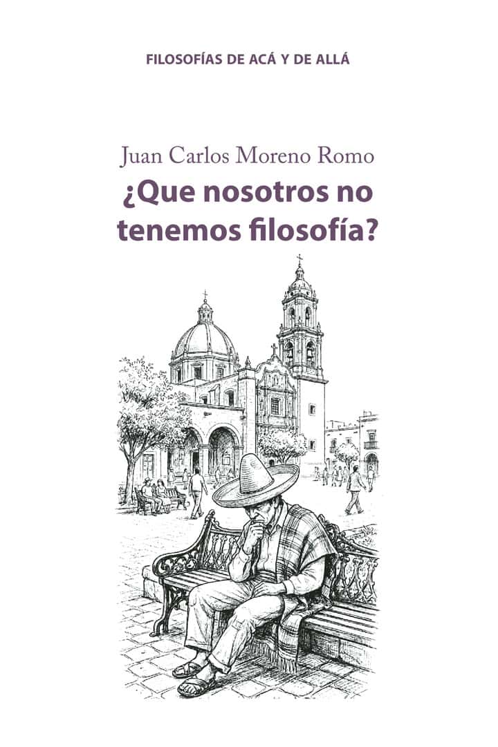 ¿Que nosotros no tenemos filosofía?: Contra los imperios filosóficos, sus utopías y sus distopías, una mínima dosis de Filosofía del arrabal