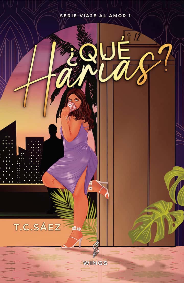 ¿Qué harías?: Serie Viaje Al Amor 1