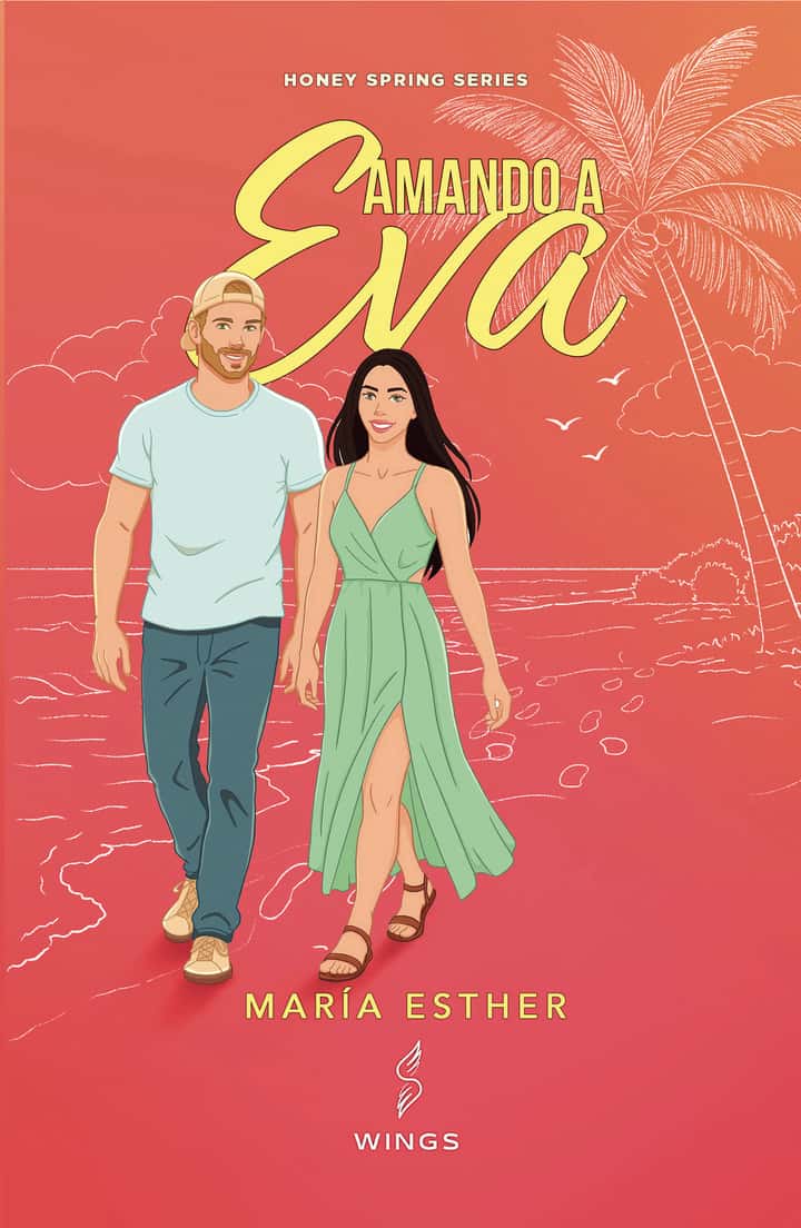Amando a Eva: Honey Spring Series