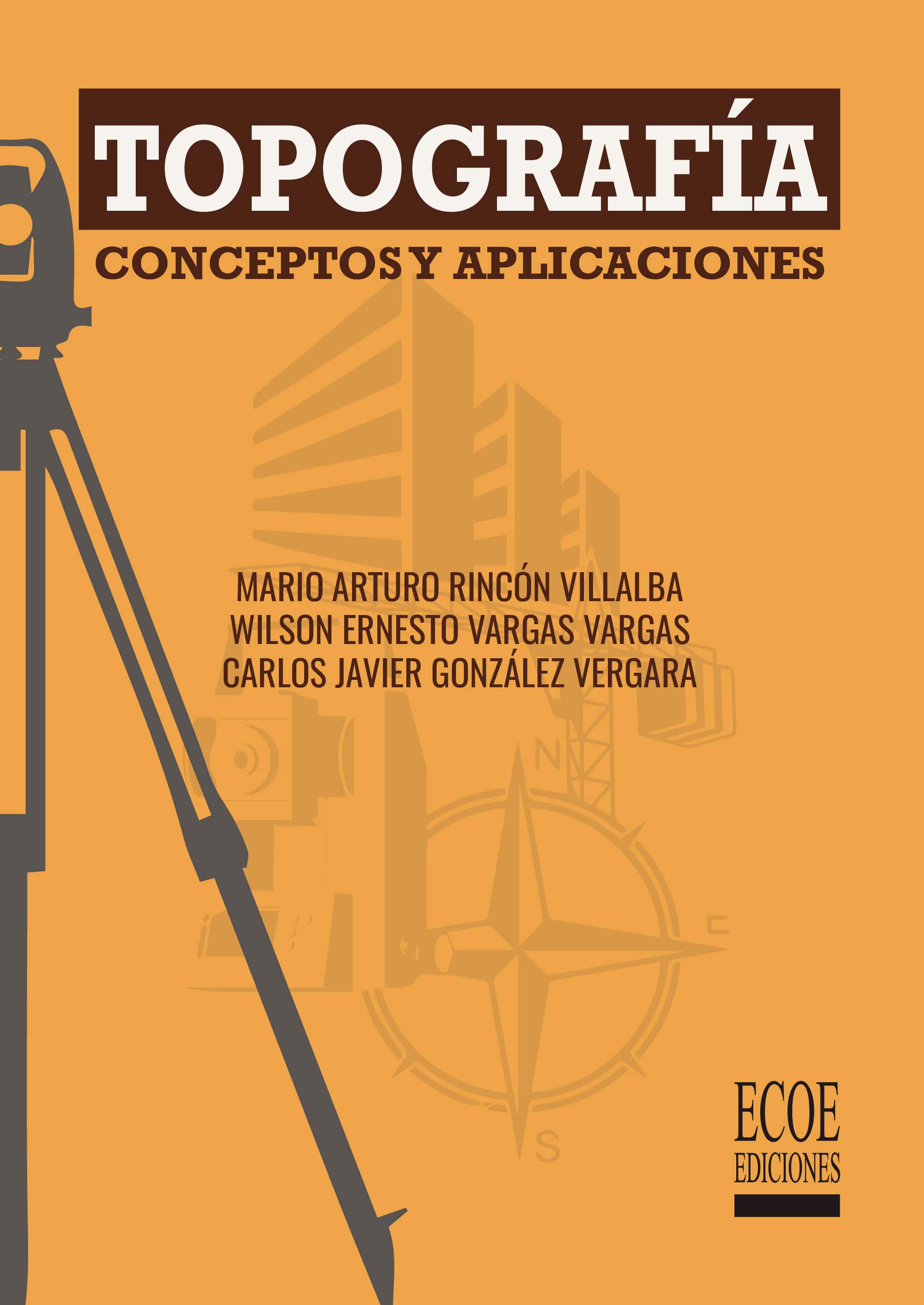 Topografía: Conceptos y aplicaciones