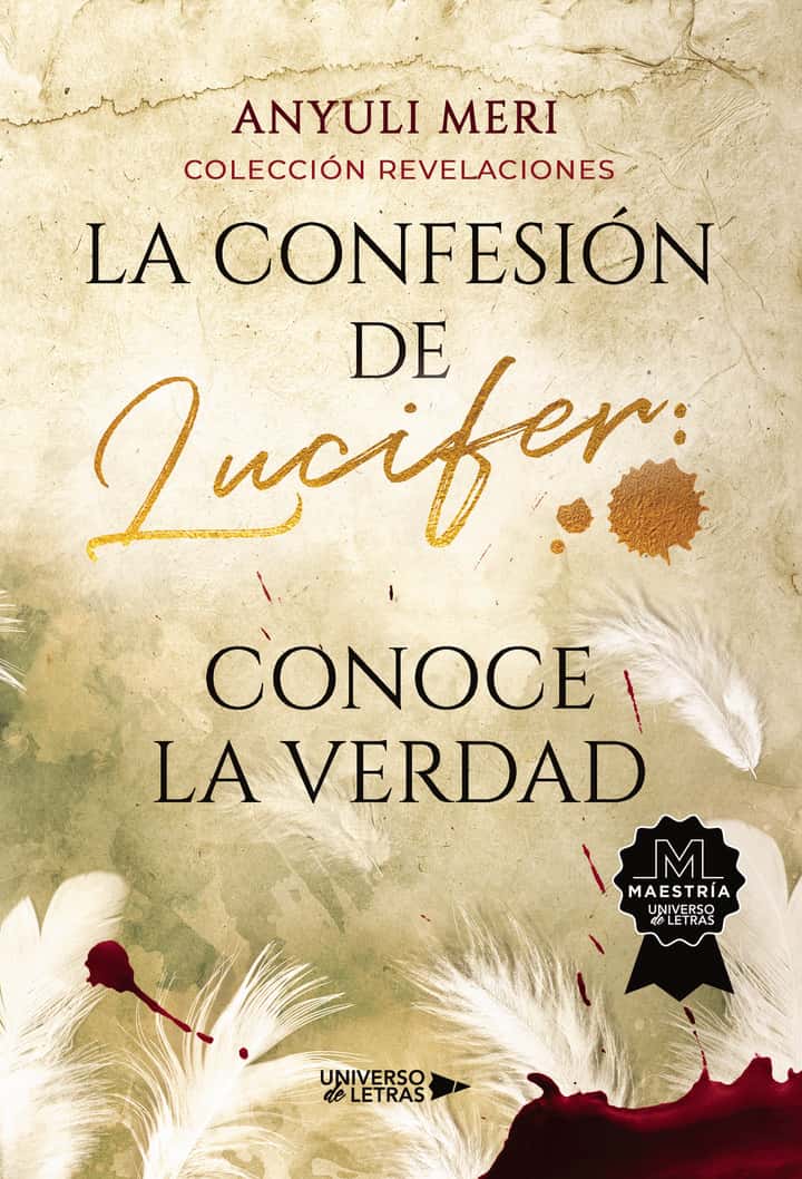 La confesión de Lucifer: Conoce la verdad: Colección Revelaciones