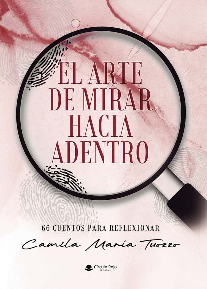 EL ARTE DE MIRAR HACIA ADENTRO: 66 cuentos para reflexionar