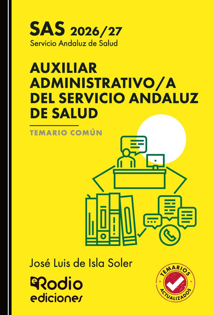 AUXILIAR ADMINISTRATIVO/A del Servicio Andaluz de Salud. TEMARIO COMÚN. SAS 2026/27