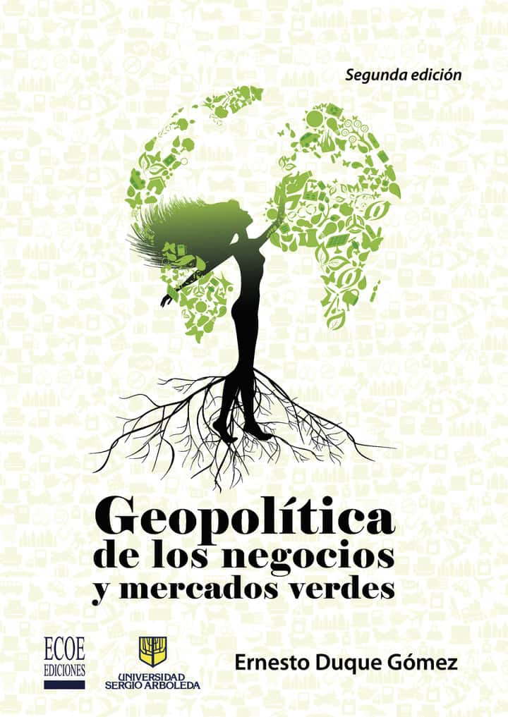 Geopolítica de los negocios y mercados verdes