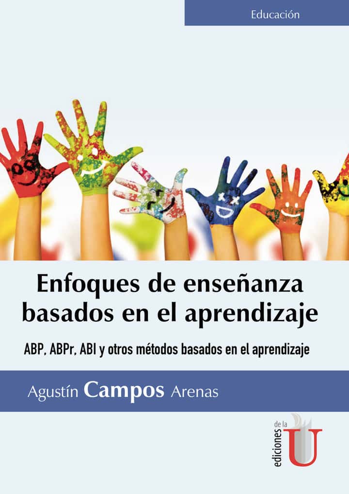 Enfoques de enseñanza basados en el aprendizaje. ABP,ABPR, y otros métodos basados en el aprendizaje