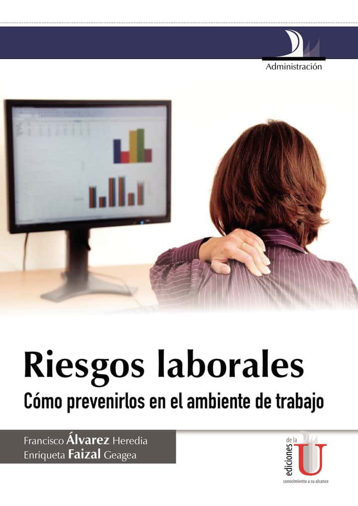 Riesgos laborales, cómo prevenirlos en el ambiente de trabajo