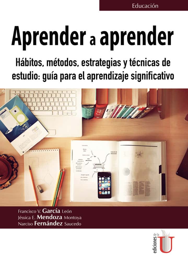 Aprender a aprender. Hábitos , métodos, estrategias y técnicas de estudio: guía para el aprendizaje significado.
