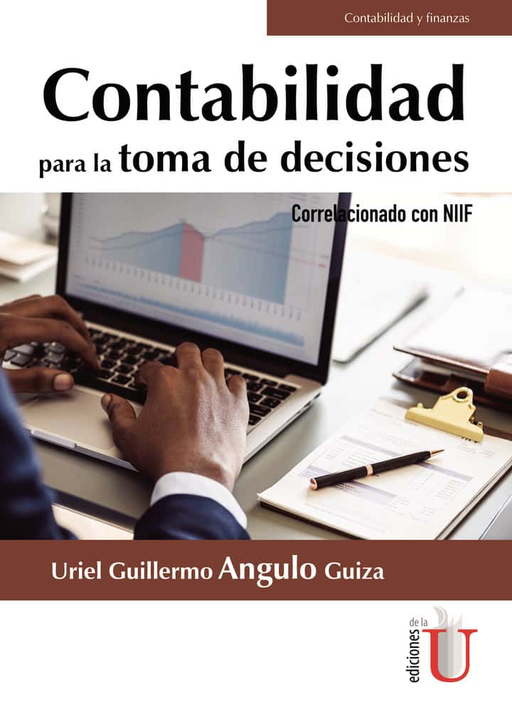 Contabilidad para la toma de decisiones correlacionado con NIIF