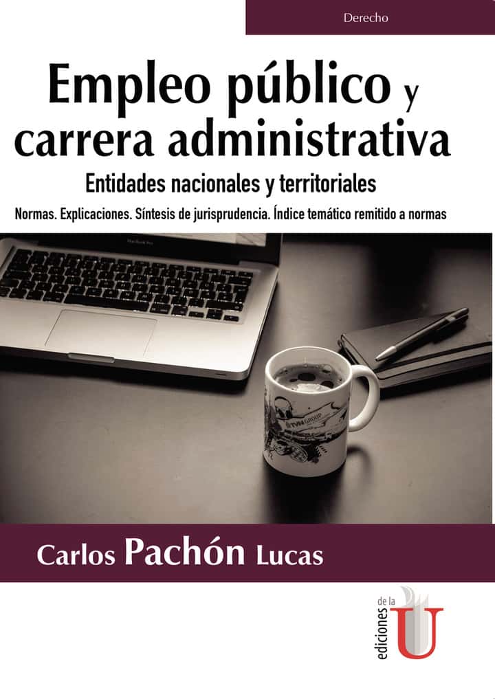Empleo público y carrera administrativa. Entidades nacionales y territoriales.