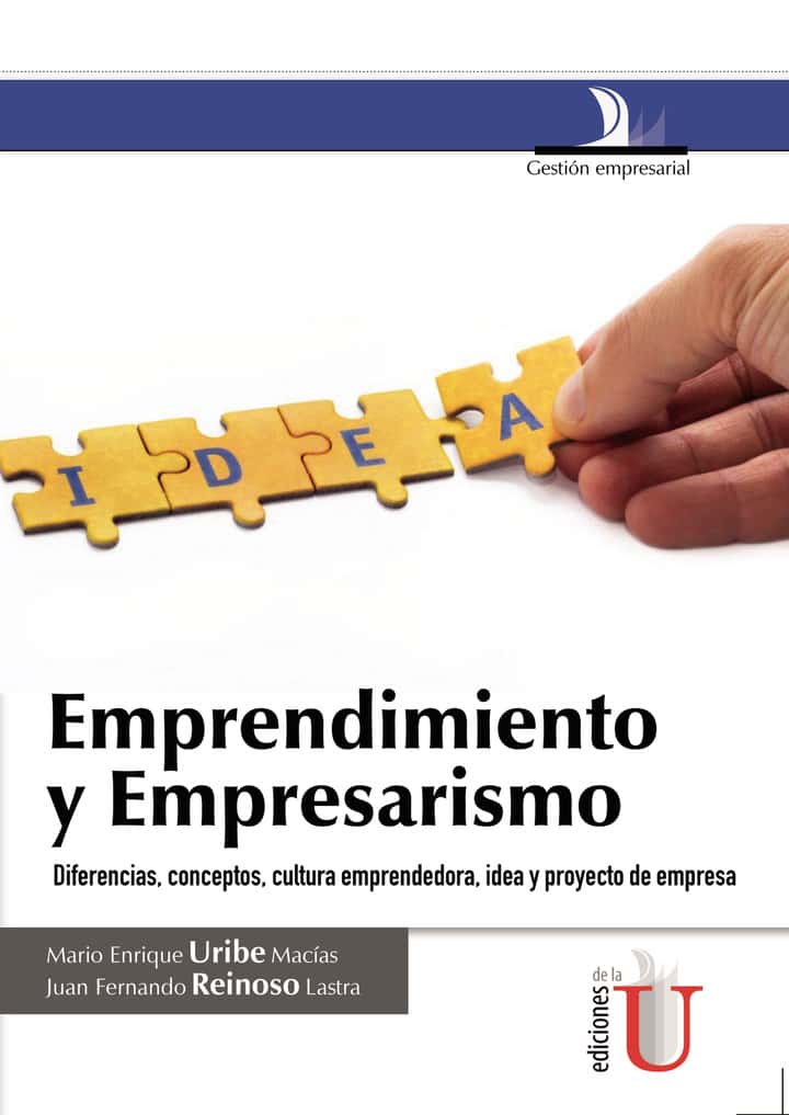 Emprendimiento y empresarismo, diferencias, conceptos, cultura