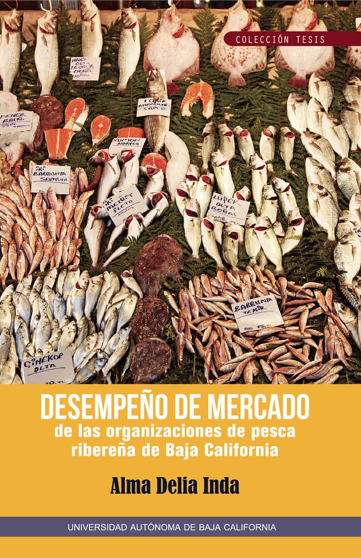 Desempeño de mercado de las organizaciones de pesca ribereña de Baja California