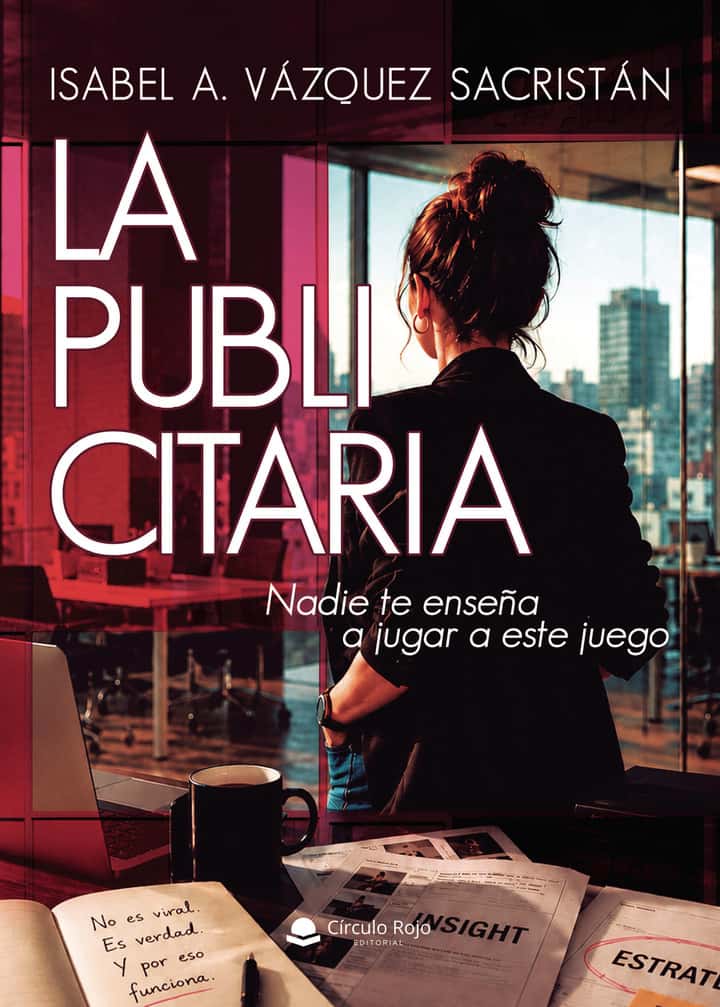 La Publicitaria: Nadie te enseña a jugar a este juego