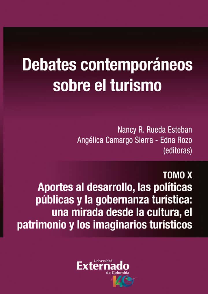 Debates contemporáneos sobre el turismo. Tomo X