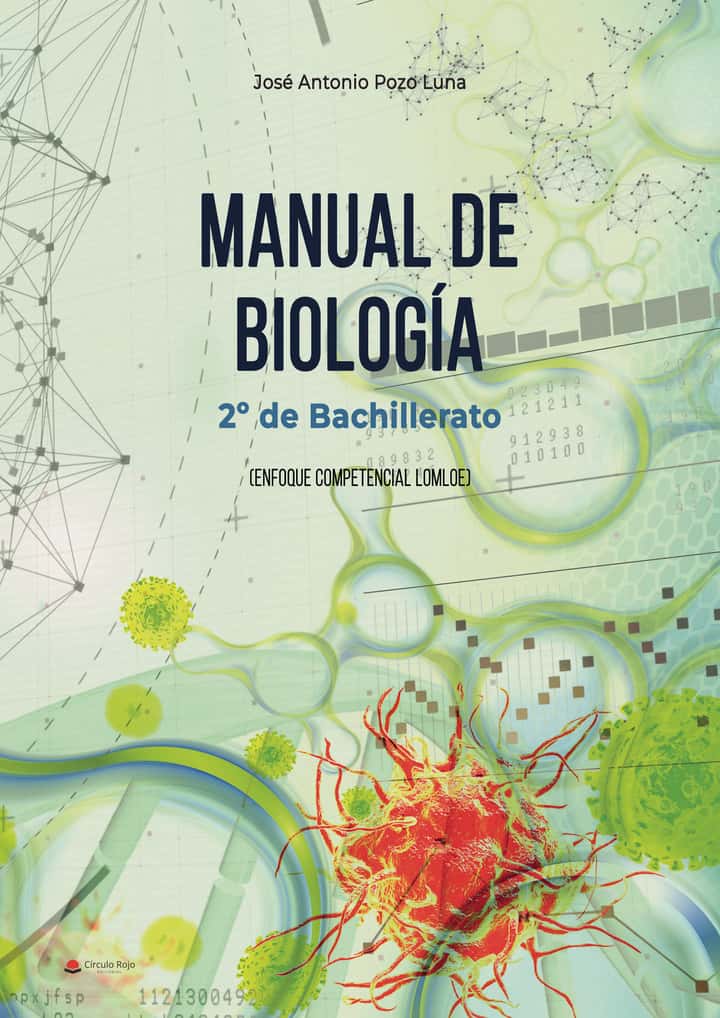 Manual de Biología. 2º de Bachillerato (Enfoque competencial LOMLOE)