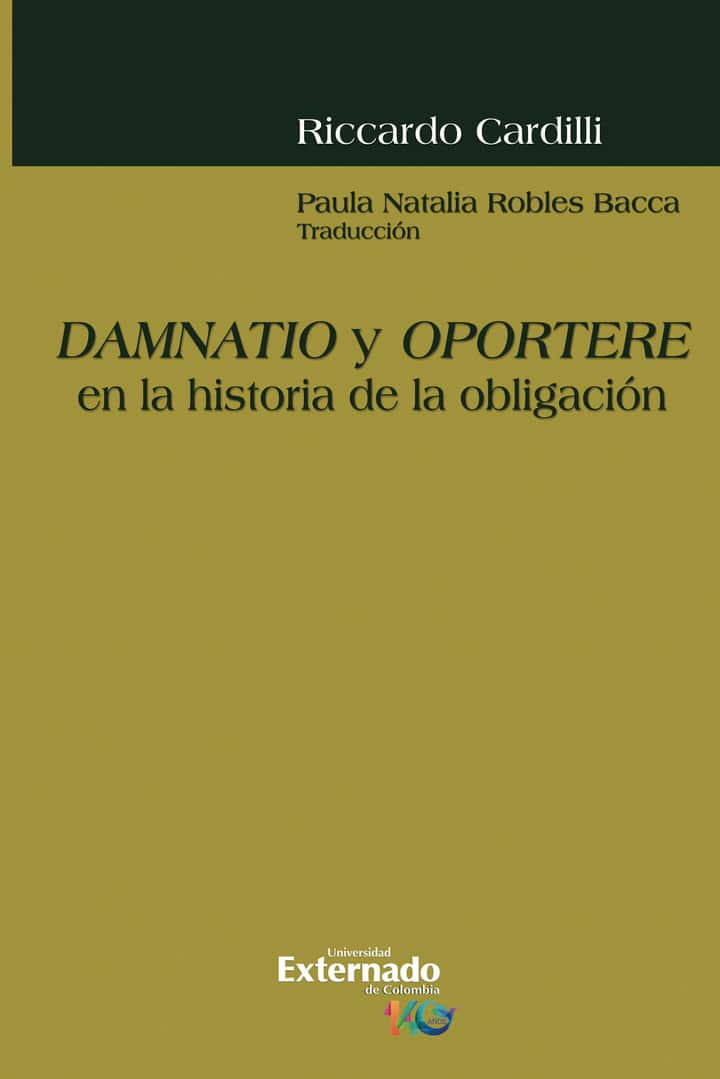 Damnatio y oportere en la historia de la obligación