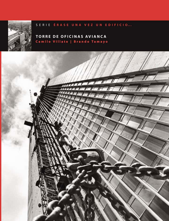 Érase una vez un edificio... Torre de oficinas Avianca