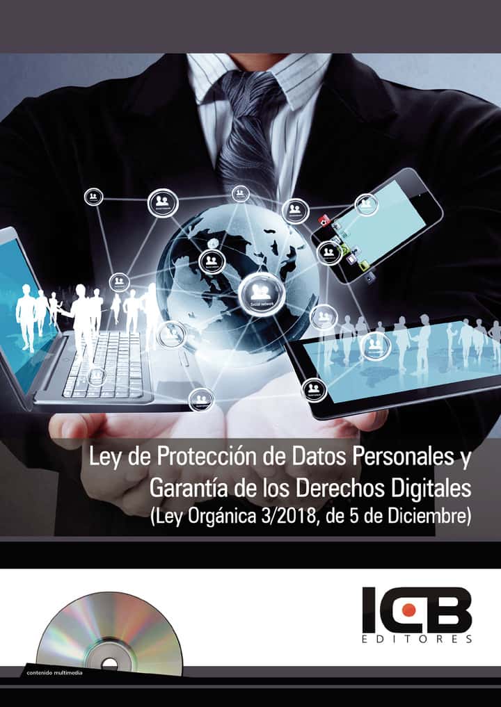 Ley de Protección de Datos Personales y Garantía de los Derechos Digitales (Ley Orgánica 3/2018, de 5 de Diciembre)