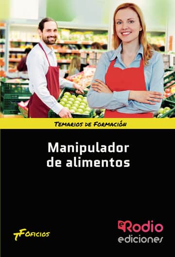 Manipulador de alimentos. Temarios de Formación. Oficios