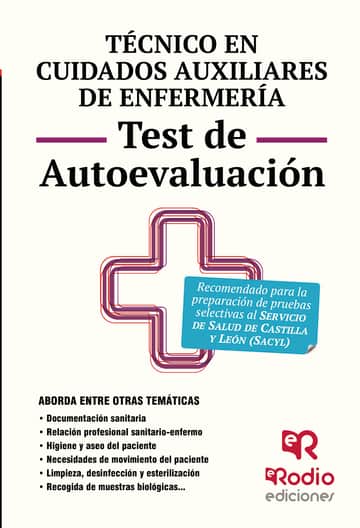 Técnico en Cuidados auxiliares de Enfermería. Test de Autoevaluación. Servicio de Salud de Castilla y León