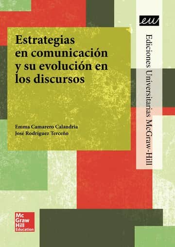 Estrategias en comunicación y su evolución en los discursos