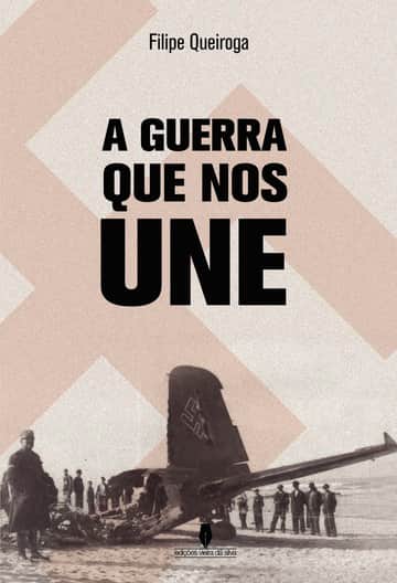 A GUERRA QUE NOS UNE